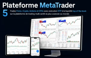 La meilleure plateforme de trading au monde la MT5
